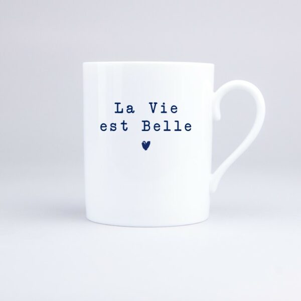 Mug La vie est belle