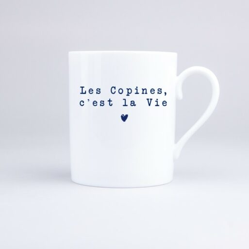 Mug Les Copines, c'est la Vie