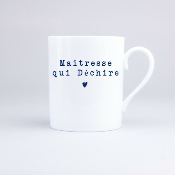 Mug Maitresse qui Déchire