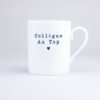Mug Collègue Au Top